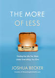 The more of less